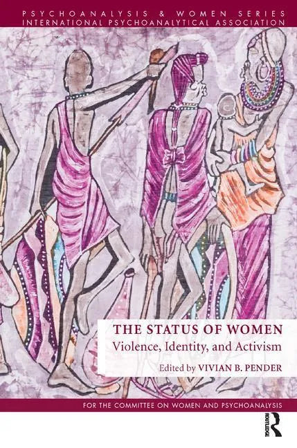 The Status of Women: Violence, Identity, and Activism - Paperback