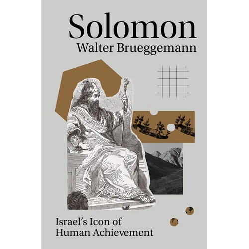 Solomon: Israel's Icon of Human Achievement - Paperback
