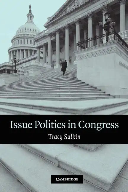 Issue Politics in Congress - Paperback