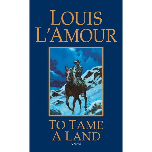 To Tame a Land - Paperback
