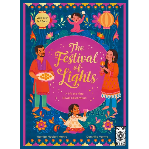 The Festival of Lights: A Lift-The-Flap Diwali Celebration