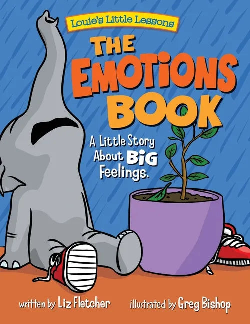 The Emotions Book: A Little Story About BIG Feelings - Hardcover