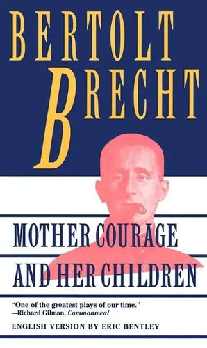 Mother Courage and Her Children - Paperback