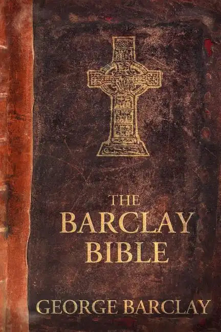 The Barclay Bible: First Edition - Paperback