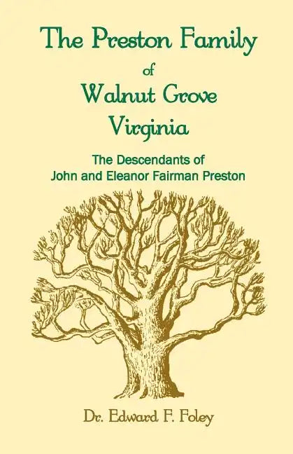 The Prestons of Walnut Grove, Virginia - Paperback
