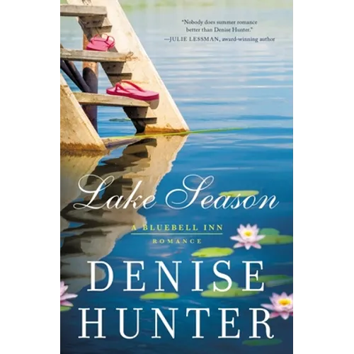 Lake Season: Sweet, Small-Town Summer Romance - Paperback