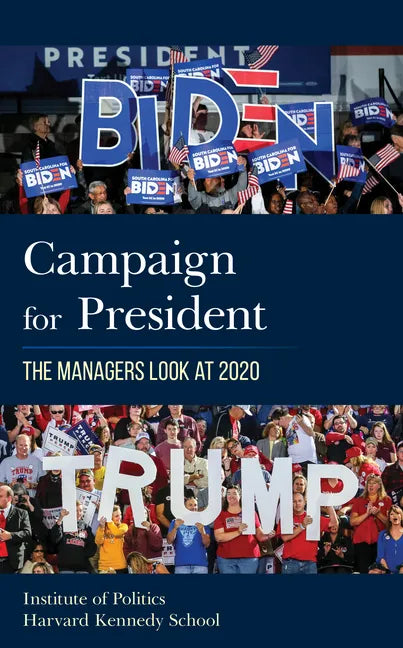 Campaign for President: The Managers Look at 2020 - Paperback