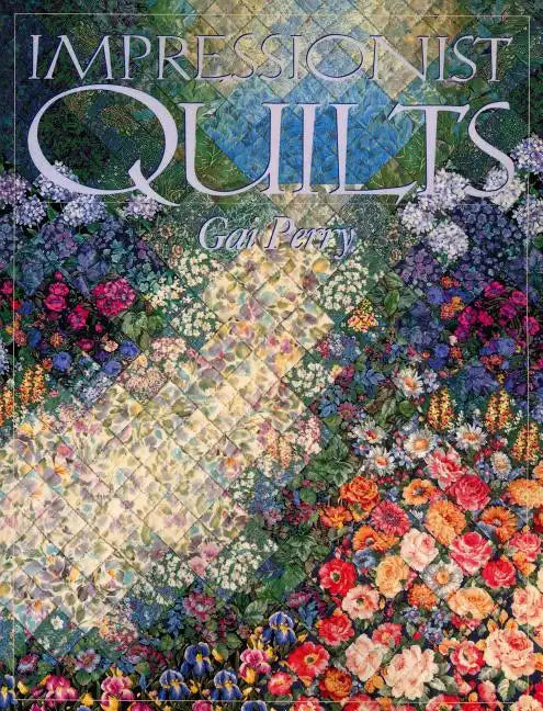 Impressionist Quilts - Paperback