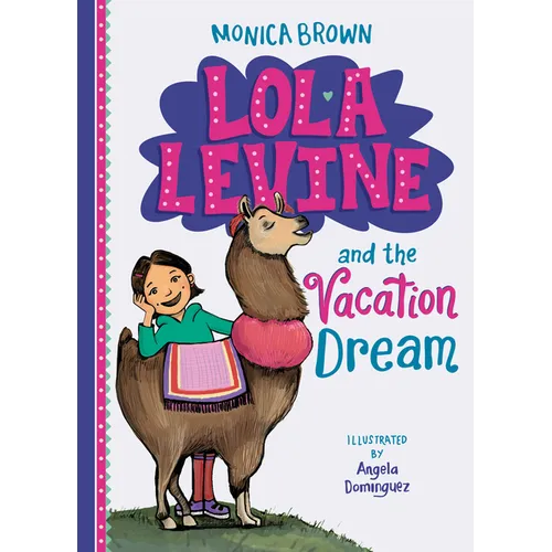 Lola Levine and the Vacation Dream - Library Binding