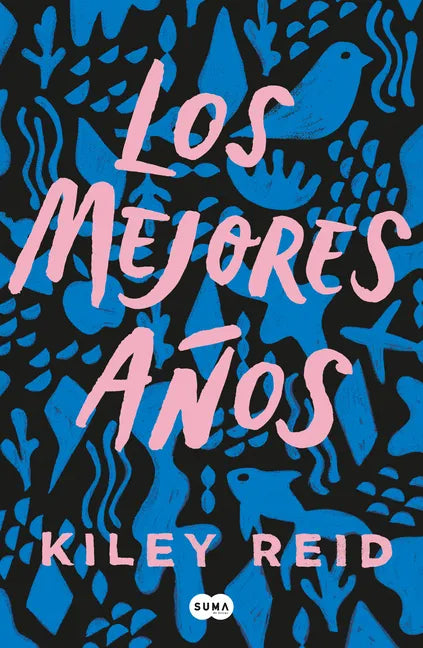 Los Mejores Años / Such a Fun Age - Paperback