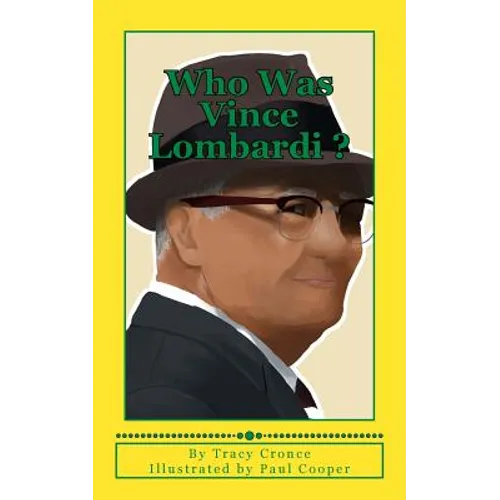 Who Was Vince Lombardi - Paperback