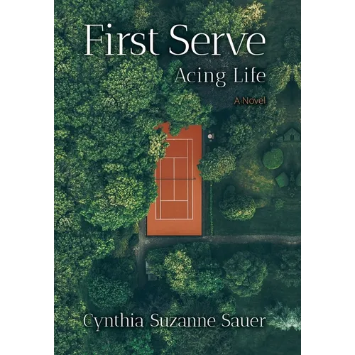 First Serve: Acing Life - Hardcover