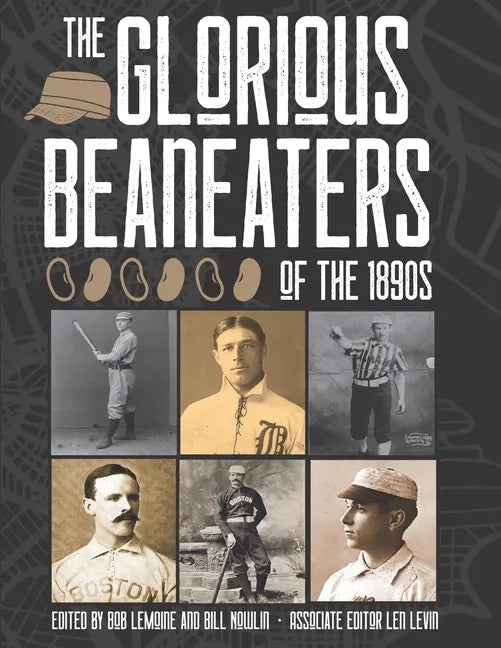 The Glorious Beaneaters of the 1890s - Paperback