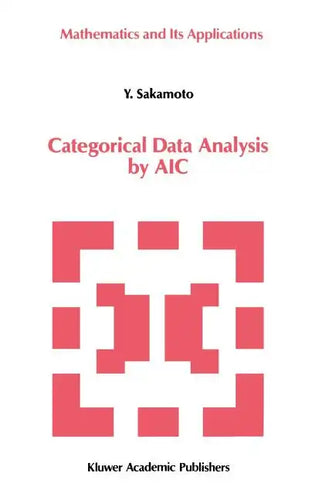 Categorical Data Analysis by Aic - Hardcover