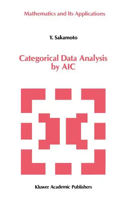Categorical Data Analysis by Aic - Hardcover