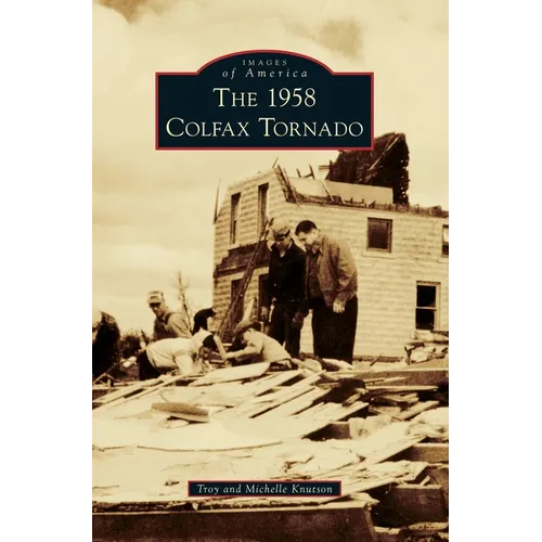 The 1958 Colfax Tornado - Hardcover