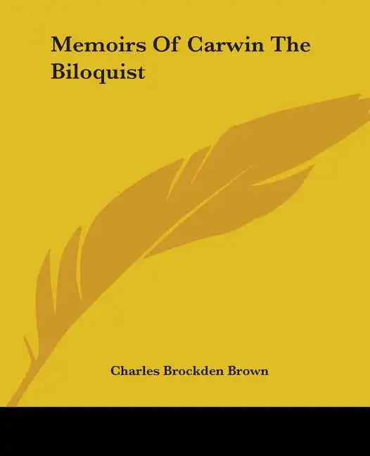 Memoirs of Carwin the Biloquist - Paperback