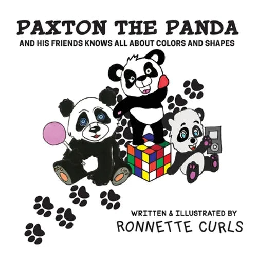 Paxton The Panda: And His Friends Knows All About Colors And Shapes - Paperback