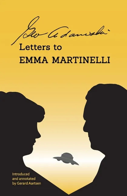 George Adamski - Letters to Emma Martinelli - Paperback