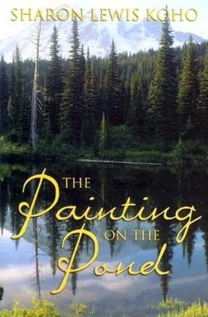 Painting on the Pond: Book 1 of 2 - Paperback