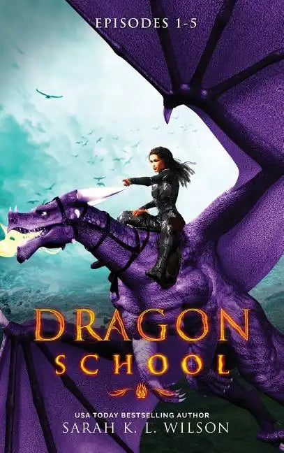 Dragon School: Episodes 1-5 - Hardcover
