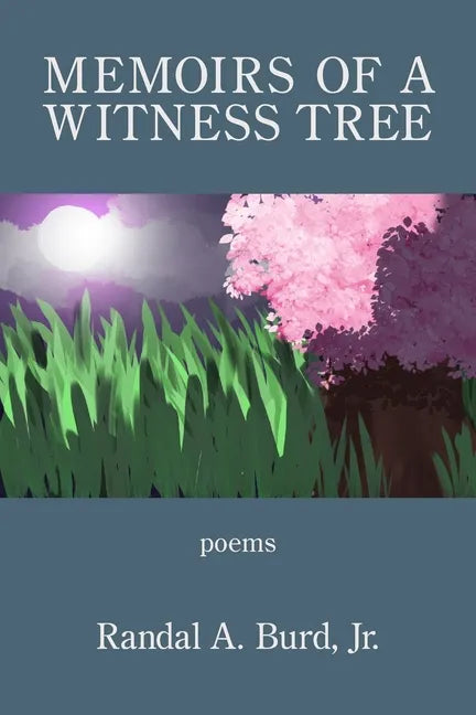 Memoirs of a Witness Tree - Paperback