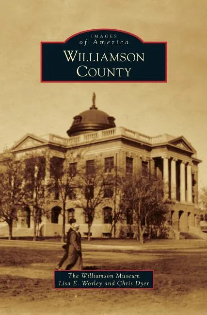 Williamson County - Hardcover