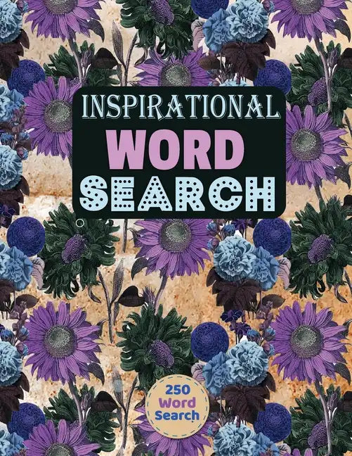 Inspirational Word Search Puzzle: Looking for a creative and challenging way to pass the time? Look no further than the Inspirational Word Search for - Paperback