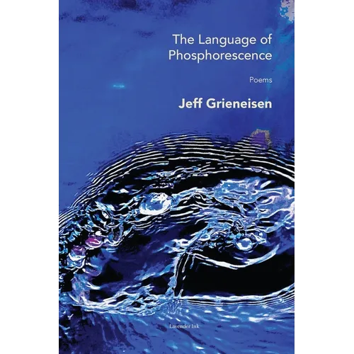 The Language of Phosphorescence - Paperback