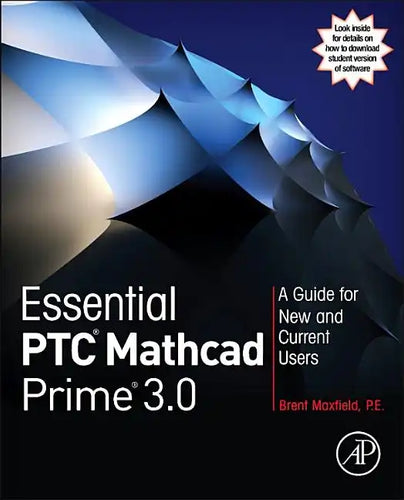 Essential Ptc(r) MathCAD Prime(r) 3.0: A Guide for New and Current Users - Paperback