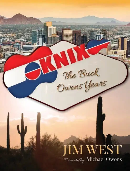 Knix: The Buck Owens Years - Hardcover