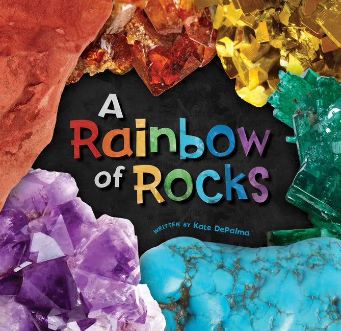 A Rainbow of Rocks - Paperback