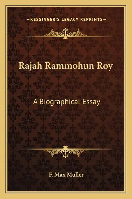 Rajah Rammohun Roy: A Biographical Essay - Paperback