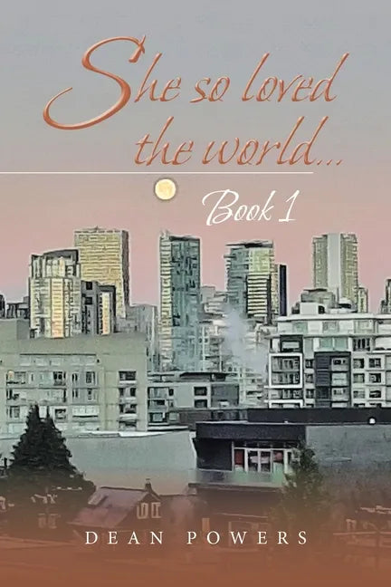 She so Loved the World...: Book 1 - Paperback