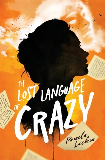 The Lost Language of Crazy - Paperback