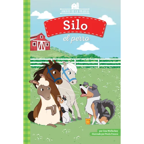 Silo El Perro (Silo the Dog) - Library Binding