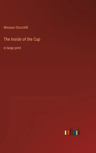 The Inside of the Cup: in large print - Hardcover
