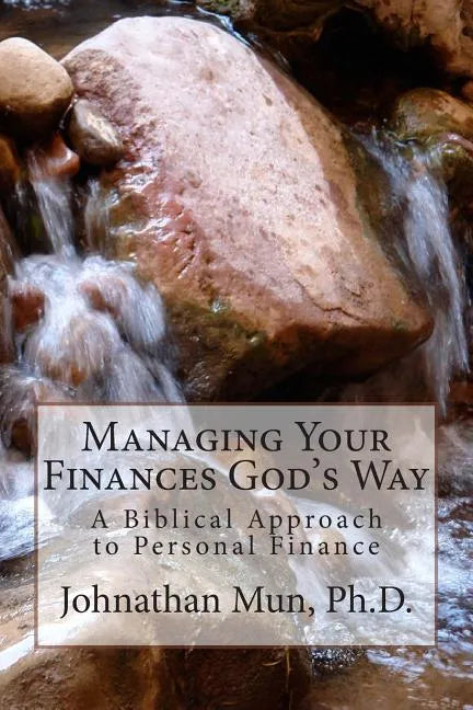Managing Your Finances God's Way - Paperback