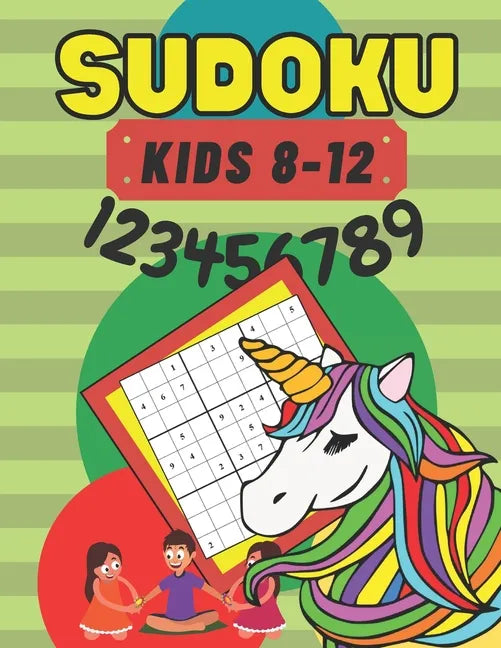 Sudoku: Ages 8-12 - Smart Girls - Brain Game - Improve Memory Critical Thinking Skills - Puzzle For Kids - Unicorn Cover - - Paperback