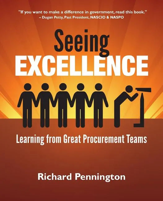 Seeing Excellence: Learning from Great Procurement Teams - Paperback