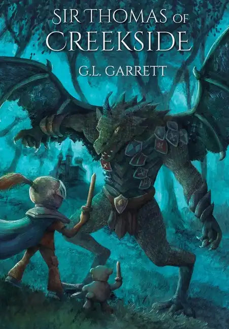 Sir Thomas of Creekside - Hardcover