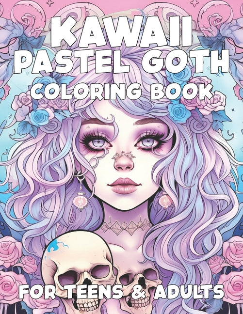 Kawaii Pastel Goth Coloring Book for Teens and Adults - Paperback