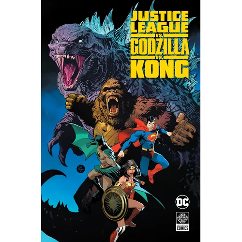 Justice League vs. Godzilla vs. Kong - Hardcover