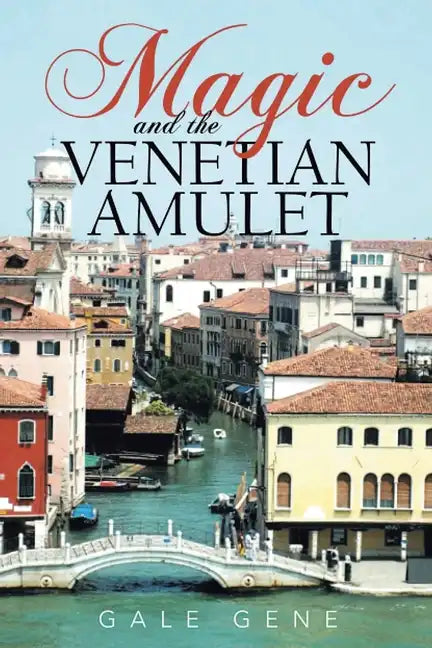 Magic and the Venetian Amulet - Paperback