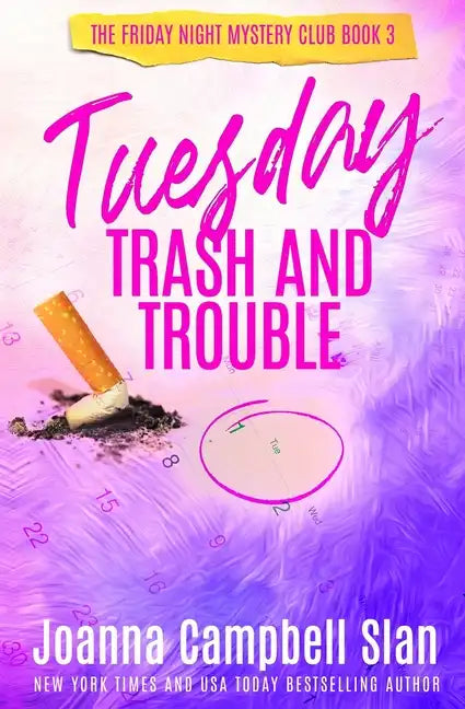 Tuesday Trash and Trouble: Book 3 in the Friday Night Mystery Club Series - Paperback