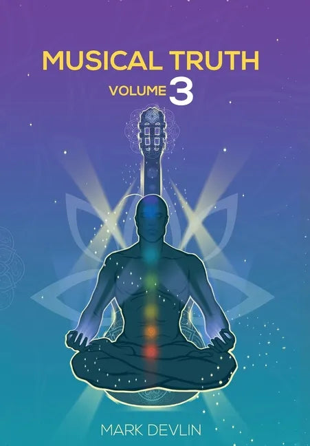 Musical Truth Volume 3 - Hardcover