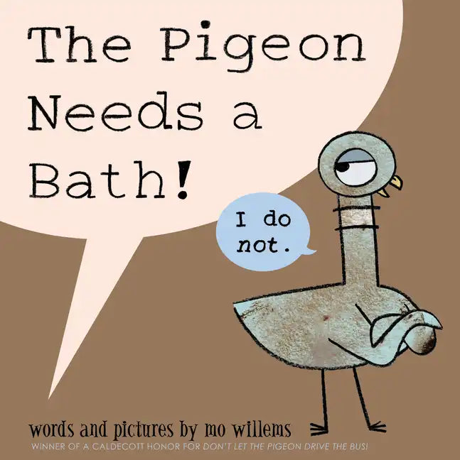 Pigeon Needs a Bath!, The-Pigeon Series - Hardcover