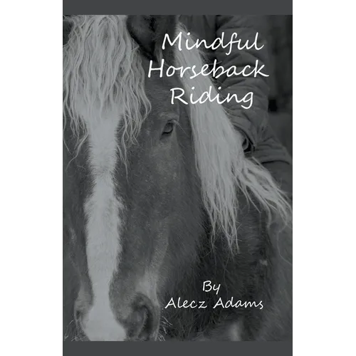 Mindful Horseback Riding - Paperback