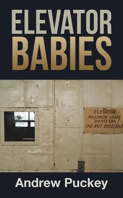 Elevator Babies - Paperback