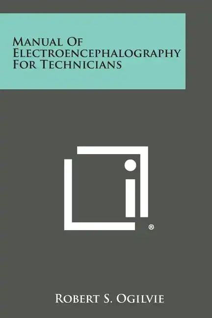 Manual of Electroencephalography for Technicians - Paperback